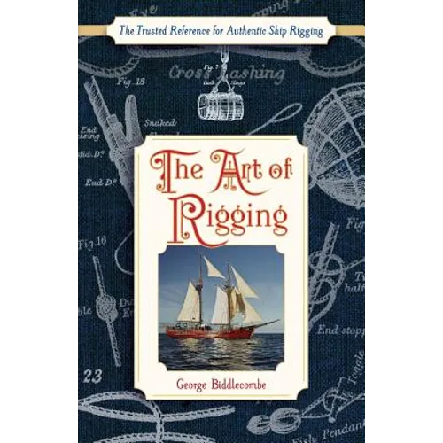 The Art of Rigging (Dover Maritime)
