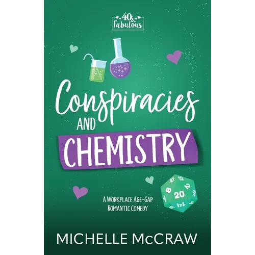 Conspiracies and Chemistry: A Workplace Age-Gap Romantic Comedy
