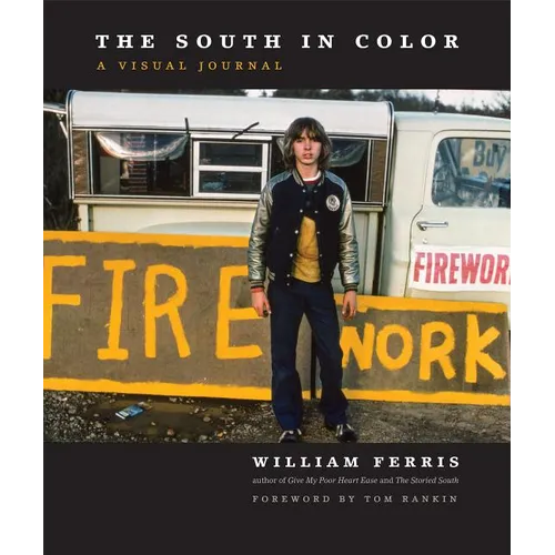 The South in Color: A Visual Journal