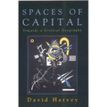 Spaces of Capital: Towards a Critical Geography