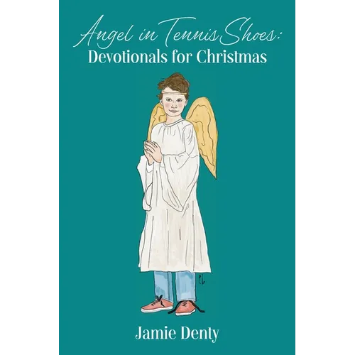 Angel in Tennis Shoes