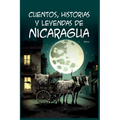 Cuentos, Historias y Leyendas de Nicaragua
