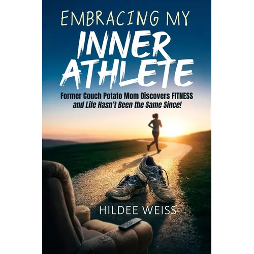 Embracing My Inner Athlete