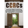 Find the Right CCRC for Yourself or a Loved One