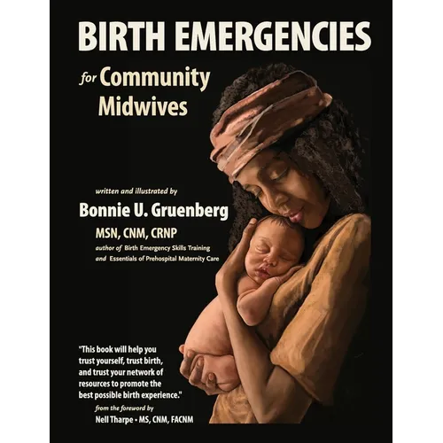 Birth Emergencies for Community Midwives