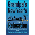 Grandpa's New Year's Relocation