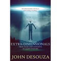 The Extra-Dimensionals: True Tales and Concepts of Alien Visitors