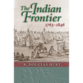 The Indian Frontier 1763-1846
