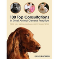 100 Top Consultations in Small Animal General Practice