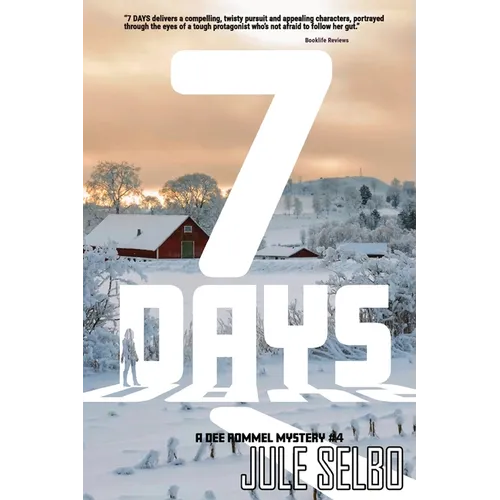 7 Days: A Dee Rommel Mystery