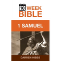 1 Samuel: A 10 Week Bible Study