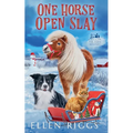 One Horse Open Slay