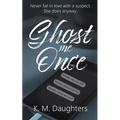 Ghost Me Once