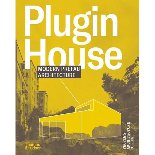 Plugin House: Modern Prefab Architecture