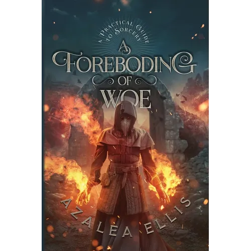 A Foreboding of Woe