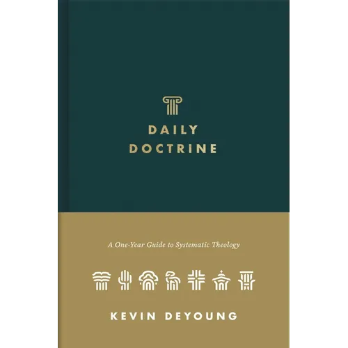 Daily Doctrine: A One-Year Guide to Systematic Theology