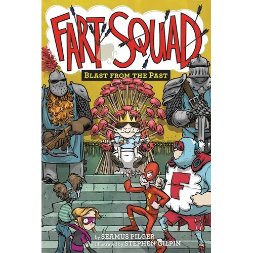 Fart Squad #6: Blast from the Past