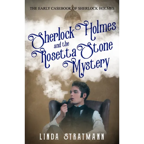 Sherlock Holmes and the Rosetta Stone Mystery