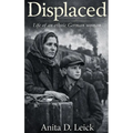 Displaced: Life of an ethnic German woman