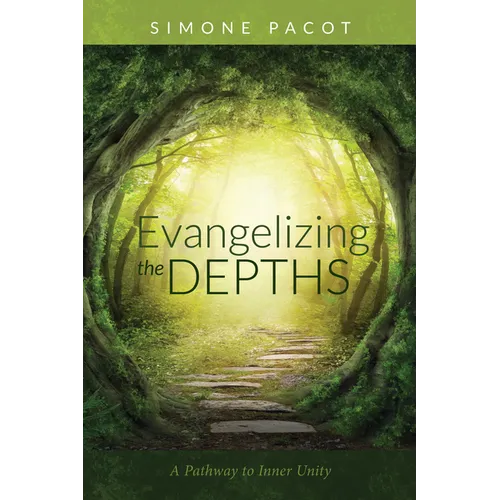 Evangelizing the Depths