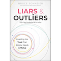 Liars and Outliers: Enabling the Trust That Society Needs to Thrive