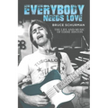 Everybody Needs Love