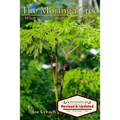 The Moringa Tree: What you don't know can HEAL you!