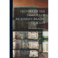 History of the Families of Mckinney-Brady-Quigley
