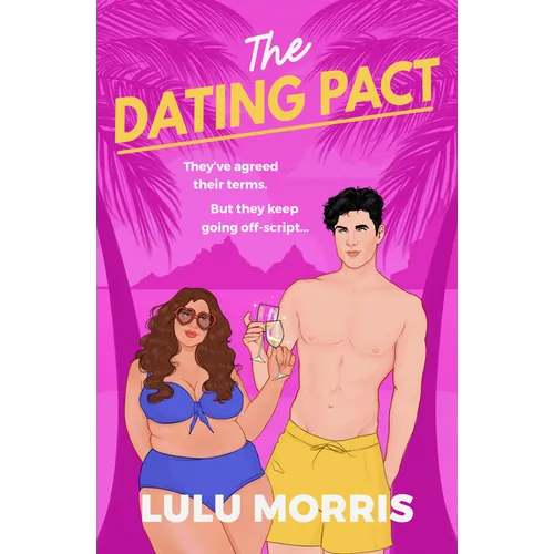 The Dating Pact: They've Agreed Their Terms. But They Keep Going Off-Script...