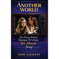 Another World: The Drama Behind Daytime TV's Only 90-Minute Soap