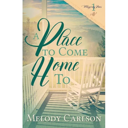 A Place to Come Home To