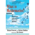 What Is Mathematics?: An Elementary Approach to Ideas and Methods