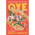 Oye (Spanish Edition)