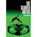 The Slanted Gutter