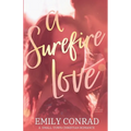 A Surefire Love