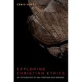 Exploring Christian Ethics