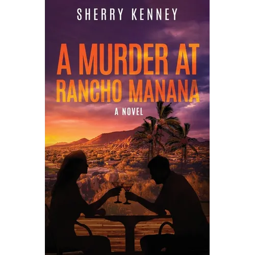 A Murder at Rancho Manana