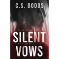 Silent Vows: A Psychological Thriller