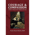Courage and Compassion: Sisters of Mercy in the American Civil War