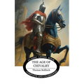 The Age of Chivalry