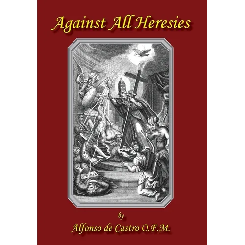 Against All Heresies