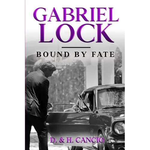Gabriel Lock: Bound by Fate