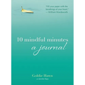 10 Mindful Minutes: A Journal