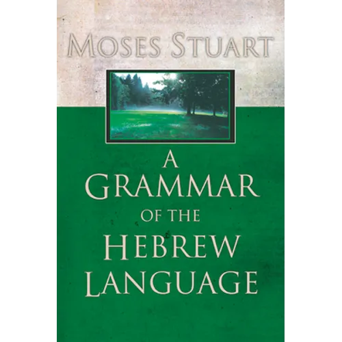 A Grammar of the Hebrew Language