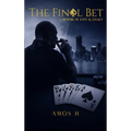 The Final Bet: A Memoir of Love and Legacy