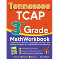 Tennessee TCAP 3rd Grade Math Workbook: Comprehensive Practice, Challenging Exercises, and Strategic Guidance for Complete Test-Day Confidence