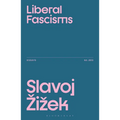 Liberal Fascisms