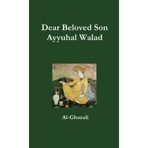 Dear Beloved Son - Ayyuhal Walad