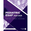 Pediatric ESAP(TM) 2025-2026 Pediatric Endocrine Self-Assessment Program Questions, Answers, Discussions