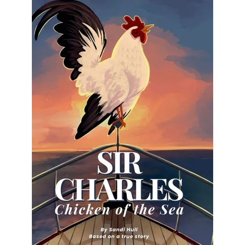 Sir Charles, Chicken of the Sea